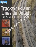 Trackwork and Lineside Detail for Your Model Railway by JOHNSON, Kent